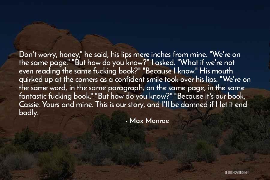 Because You're Mine Quotes By Max Monroe Because You're Mine Quotes By Max Monroe