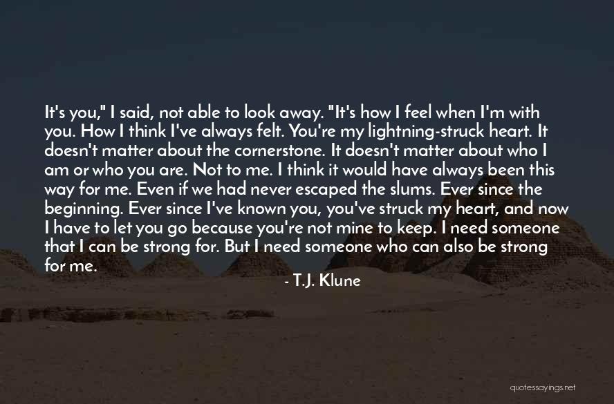 Because You're Mine Quotes By T.J. Klune Because You're Mine Quotes By T.J. Klune