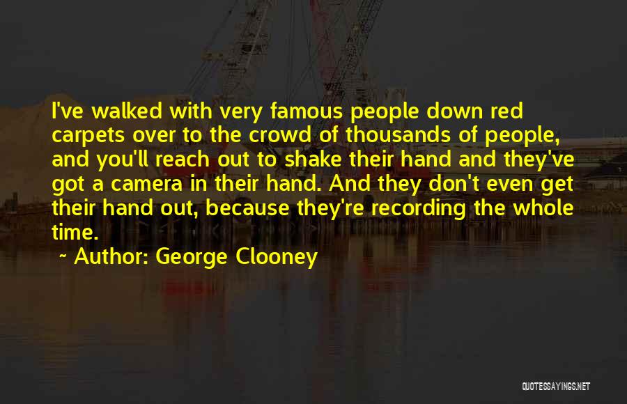 Because You're You Quotes By George Clooney