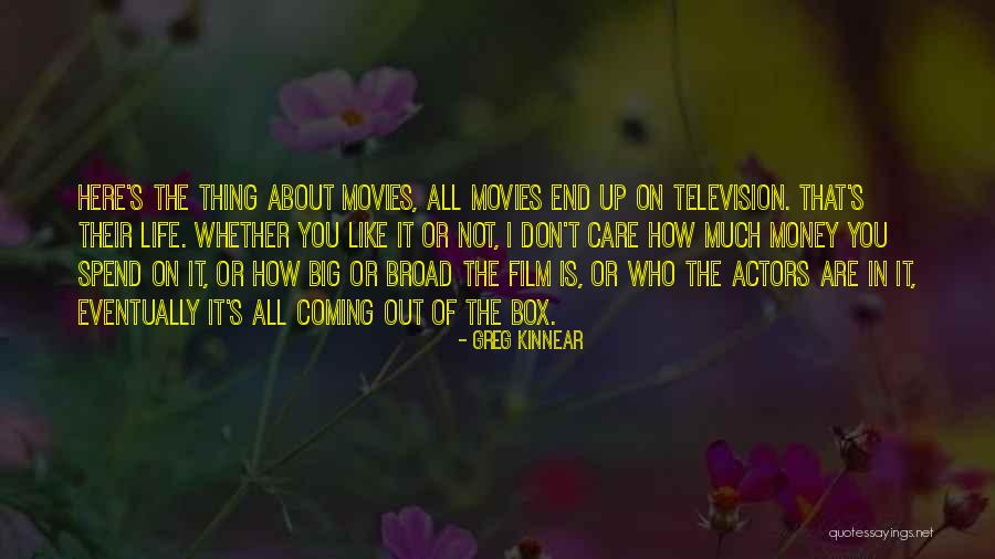Becausemany Quotes By Greg Kinnear Becausemany Quotes By Greg Kinnear