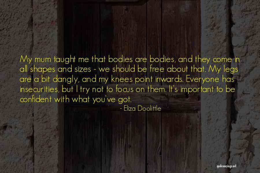 Becauseshecan Quotes By Eliza Doolittle