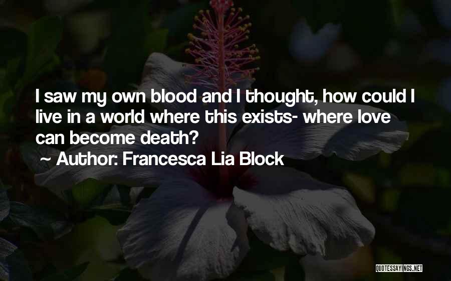 Becauseshecan Quotes By Francesca Lia Block