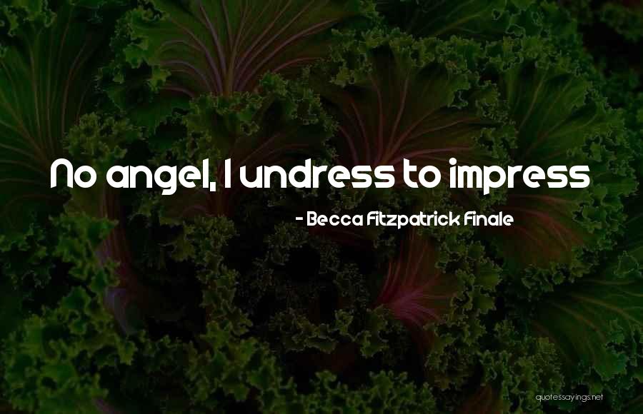Becca Fitzpatrick Finale Quotes 524764