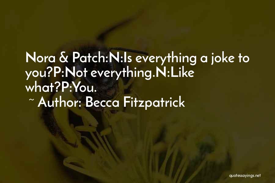 Becca Fitzpatrick Quotes 1013581