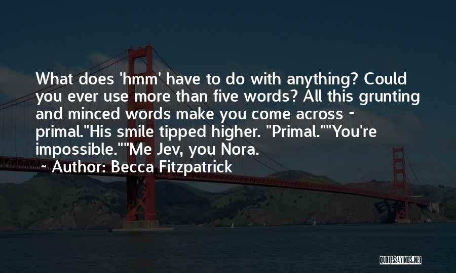 Becca Fitzpatrick Quotes 1594575