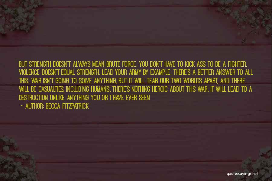Becca Fitzpatrick Quotes 1701910