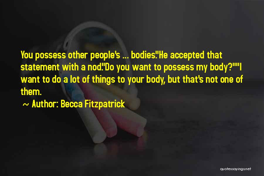 Becca Fitzpatrick Quotes 1865096