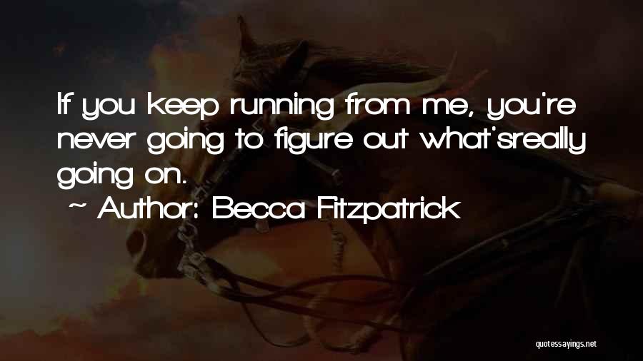 Becca Fitzpatrick Quotes 873529