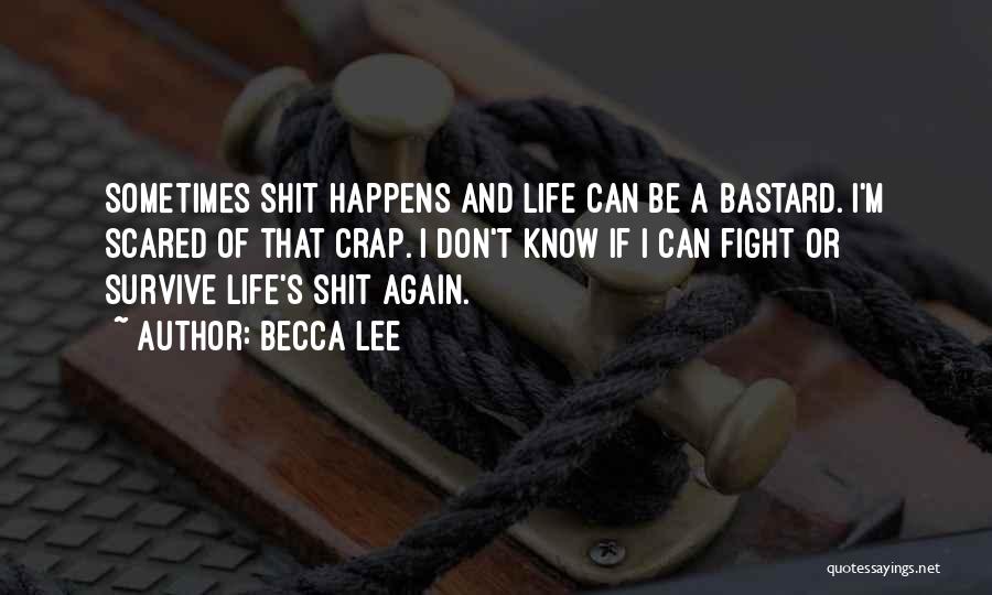 Becca Lee Quotes 1631713