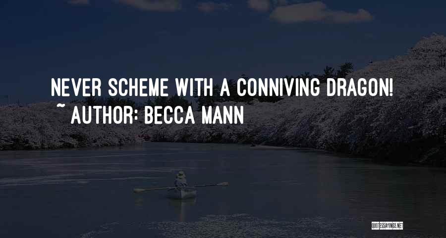 Becca Mann Quotes 1826956