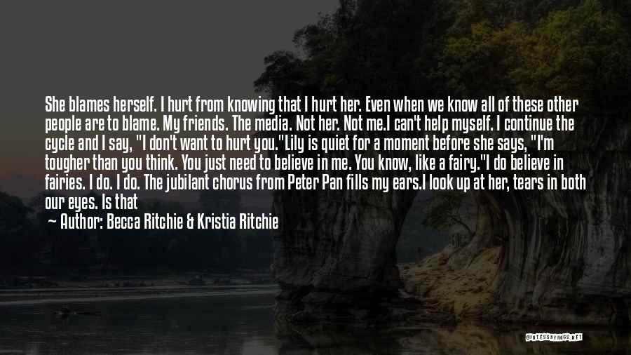 Becca Ritchie & Kristia Ritchie Quotes 275217