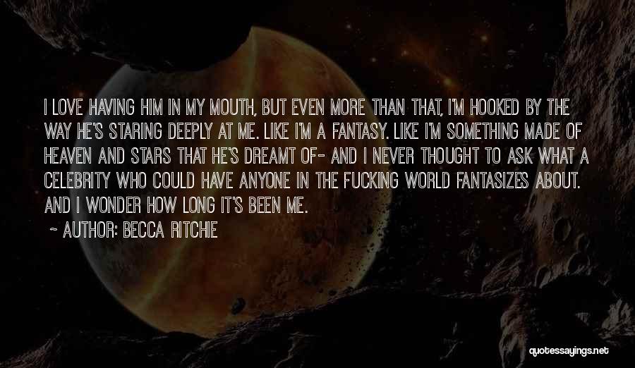 Becca Ritchie Quotes 258786