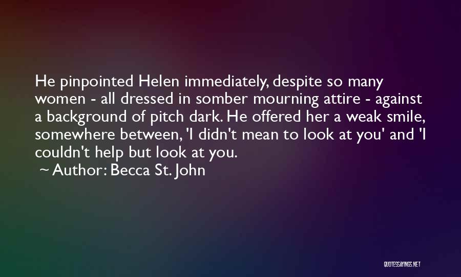 Becca St. John Quotes 757296