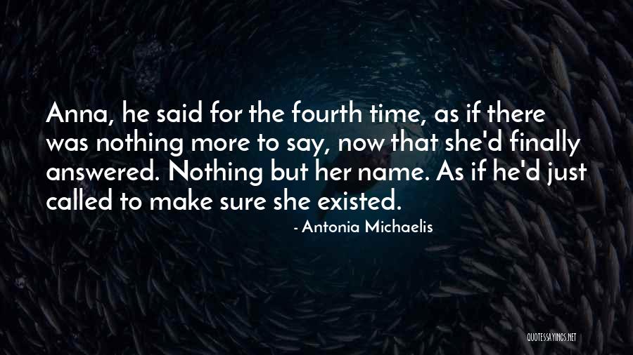 Beceiro Jose Quotes By Antonia Michaelis Beceiro Jose Quotes By Antonia Michaelis