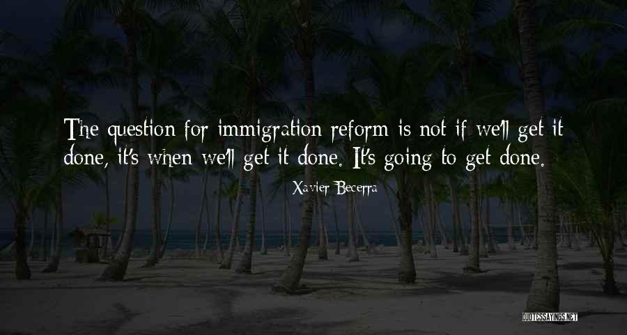 Becerra Quotes By Xavier Becerra Becerra Quotes By Xavier Becerra