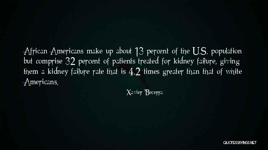 Becerra Quotes By Xavier Becerra Becerra Quotes By Xavier Becerra