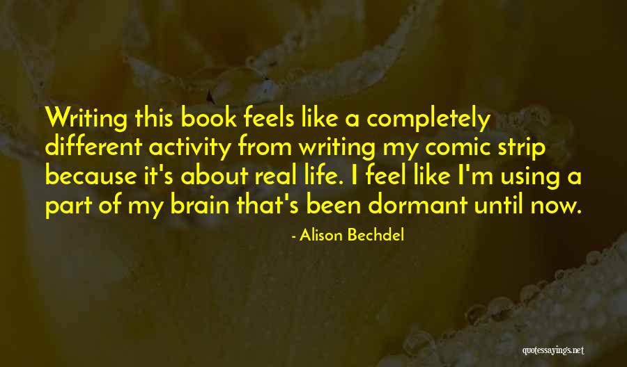 Bechdel Quotes By Alison Bechdel Bechdel Quotes By Alison Bechdel