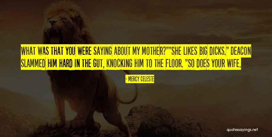 Becherer Thomas Quotes By Mercy Celeste Becherer Thomas Quotes By Mercy Celeste
