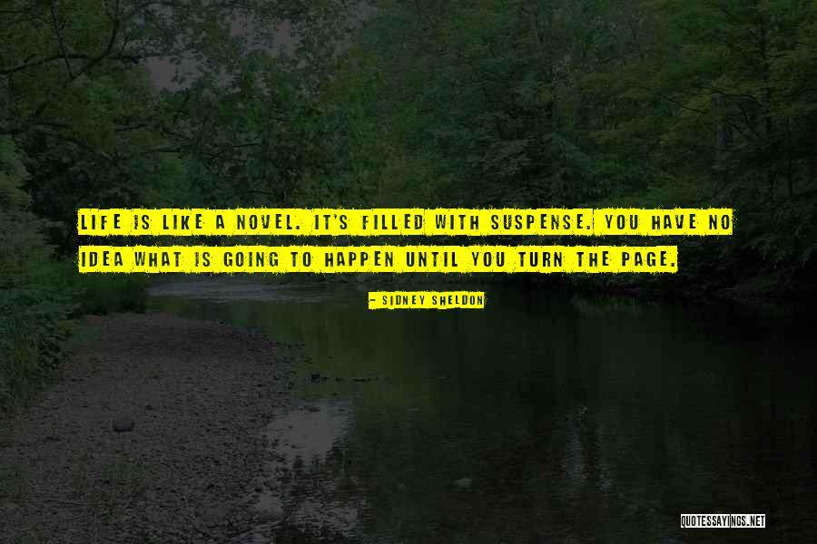Bechert Gardens Quotes By Sidney Sheldon Bechert Gardens Quotes By Sidney Sheldon