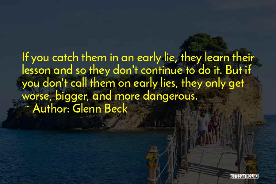 Beck And Call Quotes By Glenn Beck