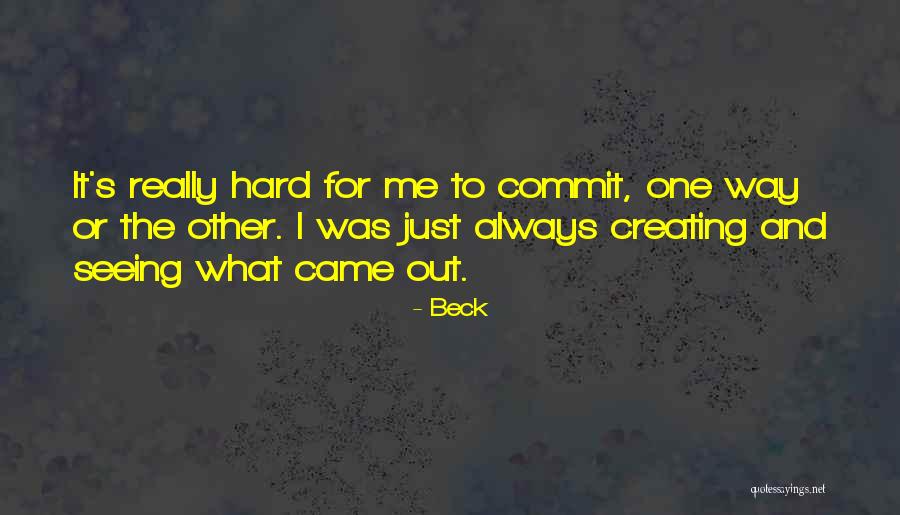 Beck Quotes 2001565 Beck Quotes 2001565