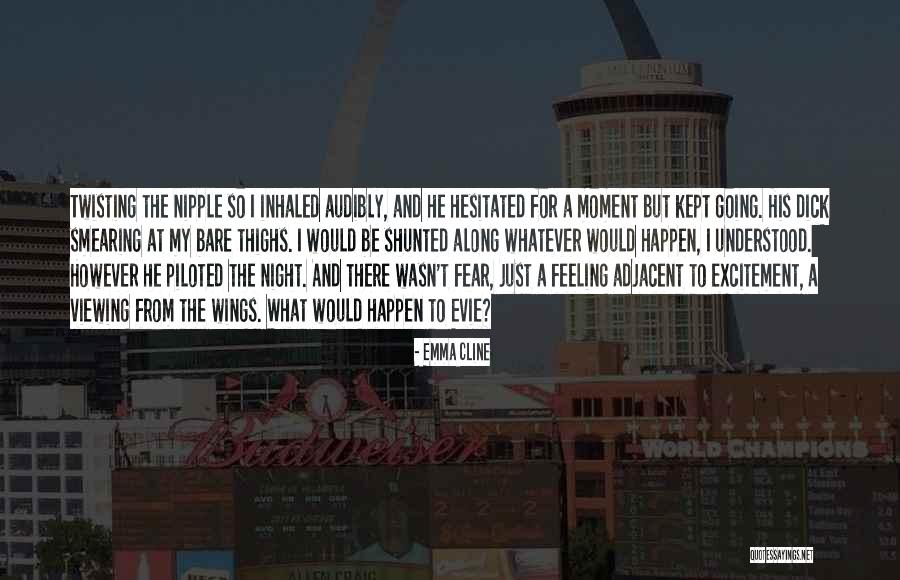 Beck Rivera Quotes By Emma Cline Beck Rivera Quotes By Emma Cline