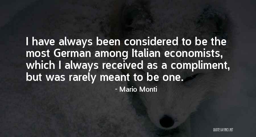 Beckermeyer Dentist Quotes By Mario Monti Beckermeyer Dentist Quotes By Mario Monti