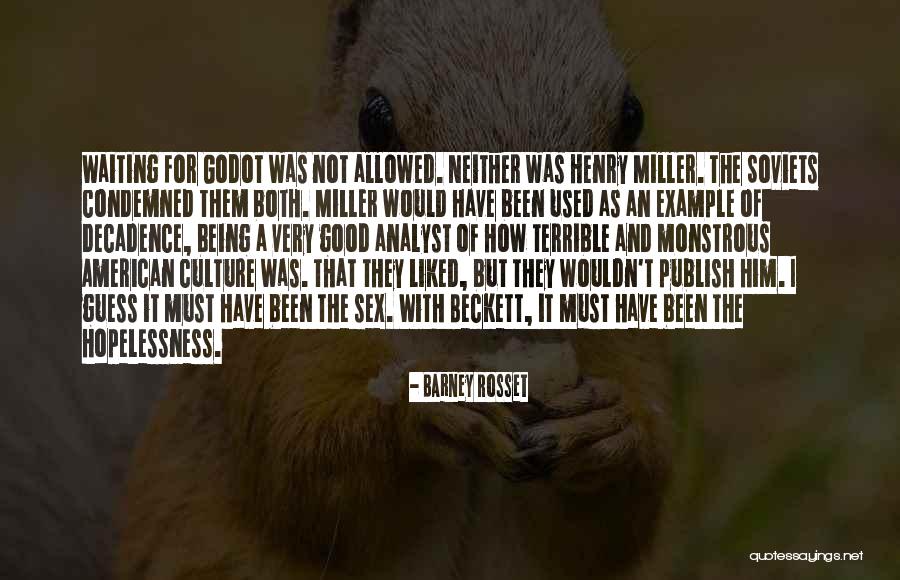 Beckett Waiting For Godot Quotes By Barney Rosset