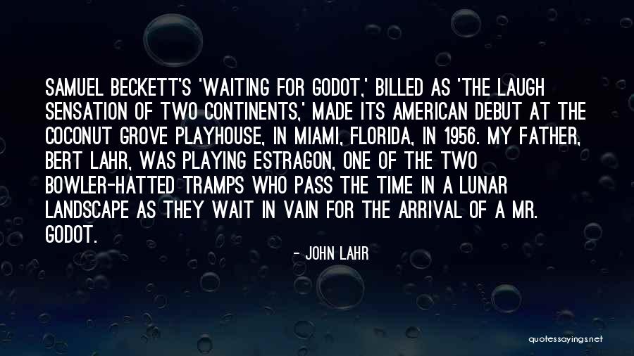 Beckett Waiting For Godot Quotes By John Lahr