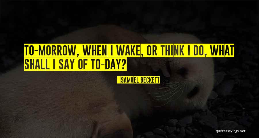 Beckett Waiting For Godot Quotes By Samuel Beckett