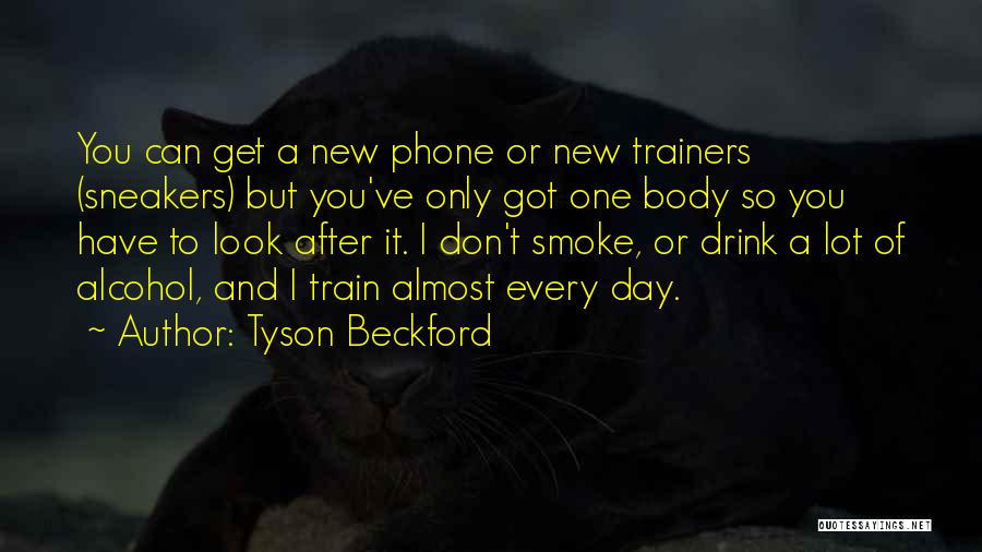 Beckford Quotes By Tyson Beckford