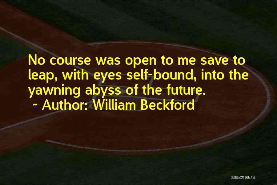 Beckford Quotes By William Beckford