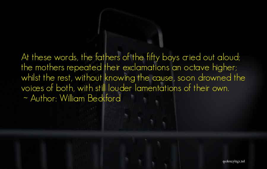 Beckford Quotes By William Beckford