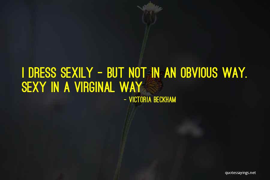 Beckham Quotes By Victoria Beckham Beckham Quotes By Victoria Beckham