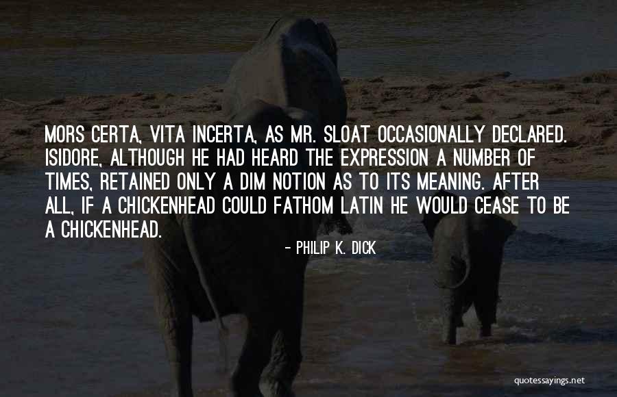 Beckhoff Infosys Quotes By Philip K. Dick Beckhoff Infosys Quotes By Philip K. Dick