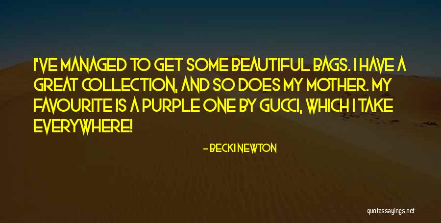 Becki Newton Quotes 692606