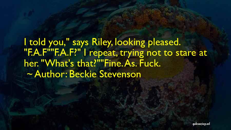Beckie Stevenson Quotes 1820674
