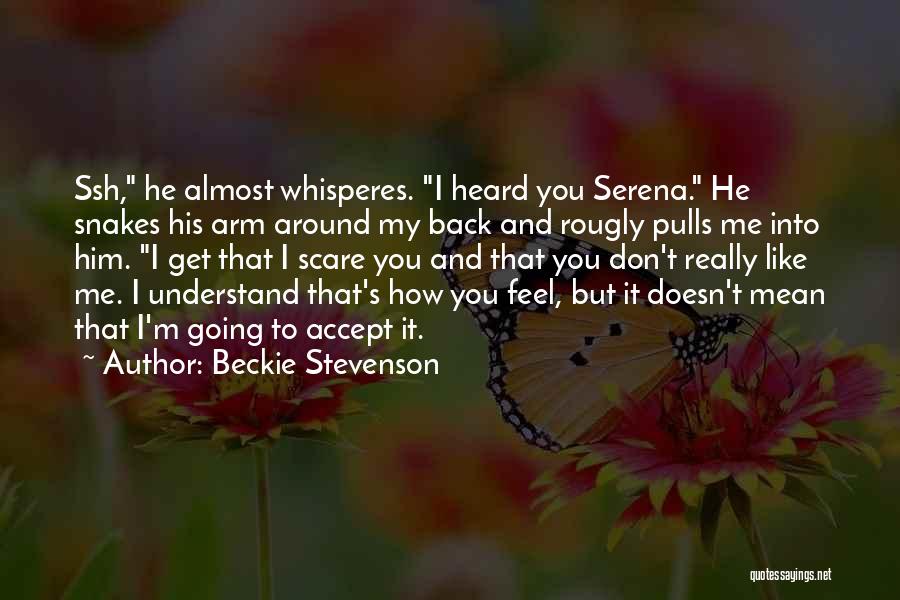 Beckie Stevenson Quotes 2125815