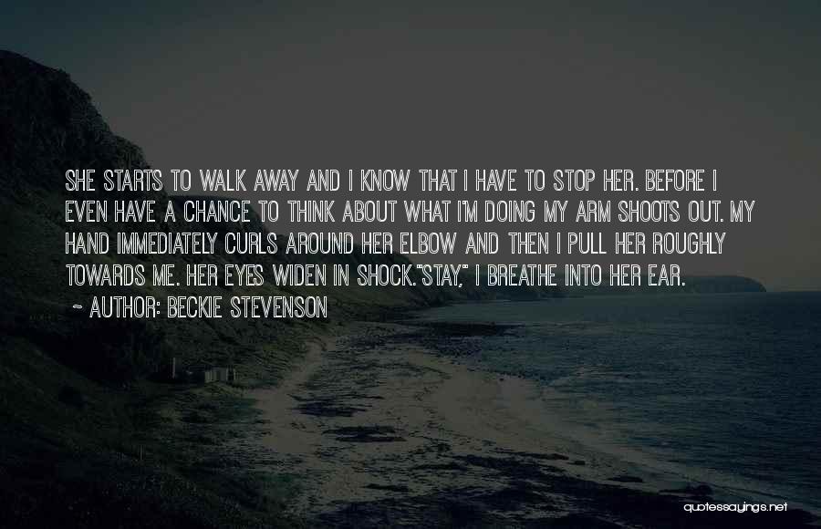 Beckie Stevenson Quotes 677857