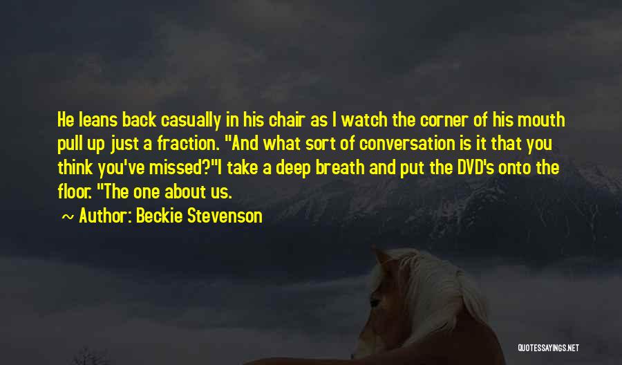 Beckie Stevenson Quotes 824498