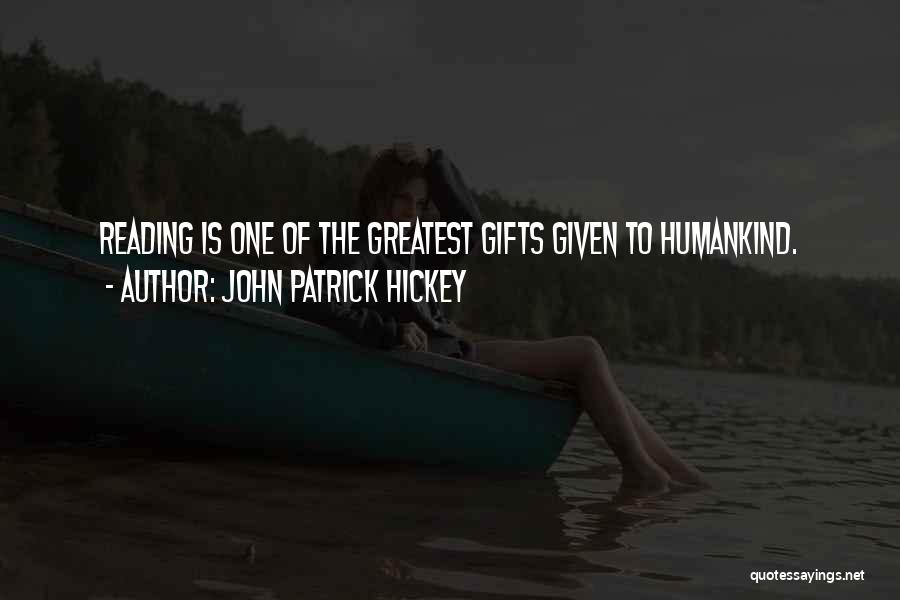 Beckler River Quotes By John Patrick Hickey