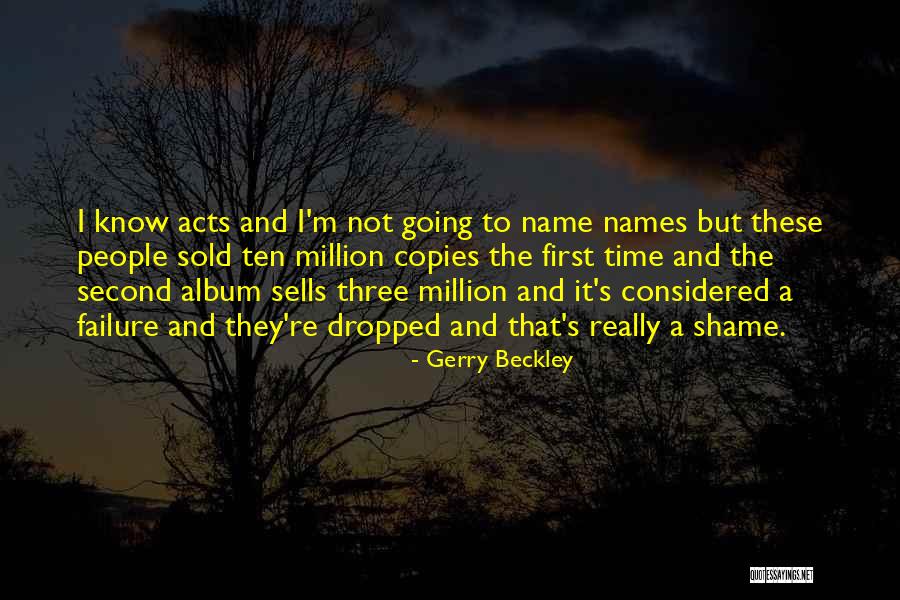 Beckley Quotes By Gerry Beckley Beckley Quotes By Gerry Beckley