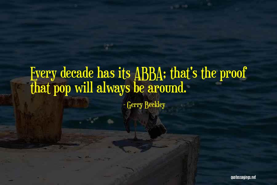 Beckley Quotes By Gerry Beckley Beckley Quotes By Gerry Beckley