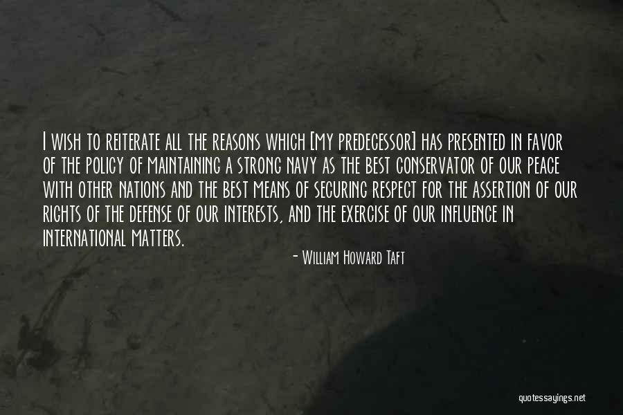 Beckmann House Quotes By William Howard Taft Beckmann House Quotes By William Howard Taft