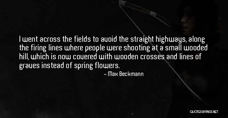 Beckmann Quotes By Max Beckmann Beckmann Quotes By Max Beckmann