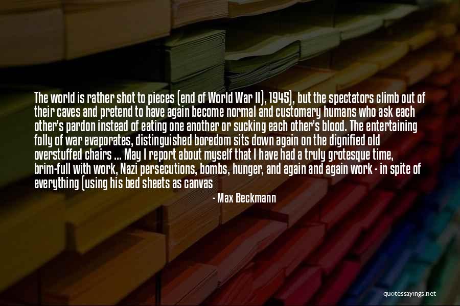 Beckmann Quotes By Max Beckmann Beckmann Quotes By Max Beckmann