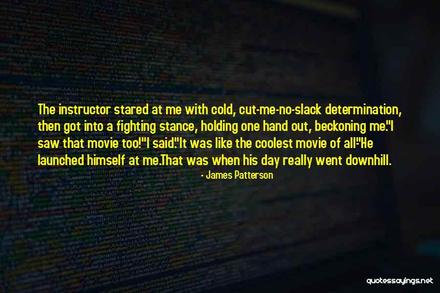 Beckoning Hand Quotes By James Patterson Beckoning Hand Quotes By James Patterson