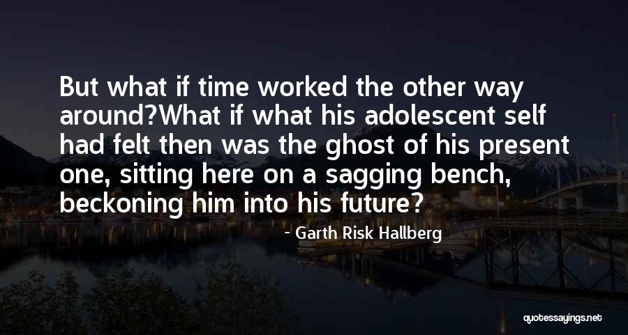 Beckoning Quotes By Garth Risk Hallberg Beckoning Quotes By Garth Risk Hallberg