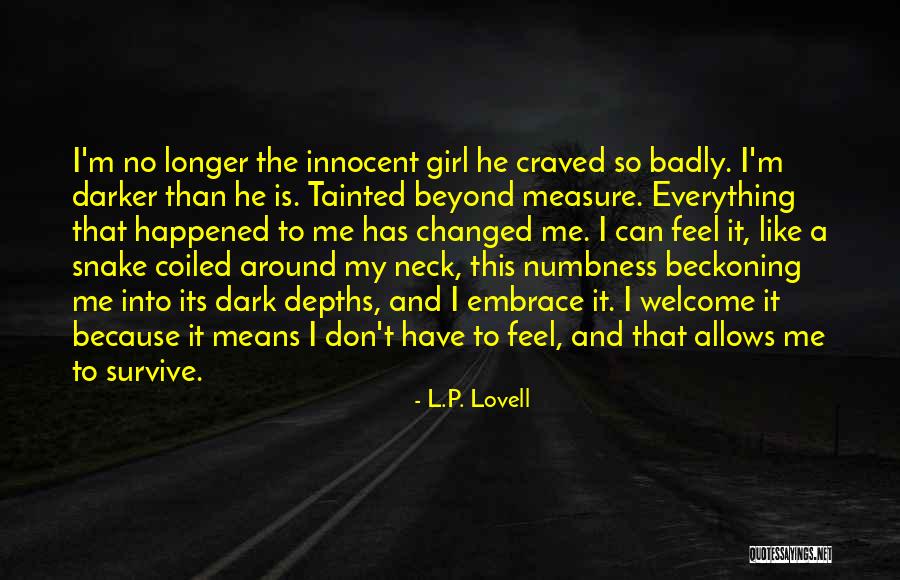 Beckoning Quotes By L.P. Lovell