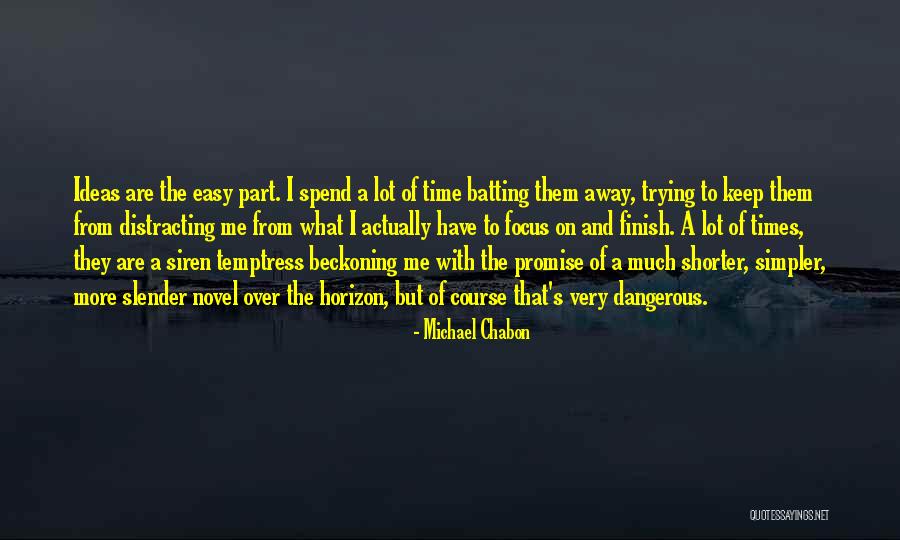 Beckoning Quotes By Michael Chabon